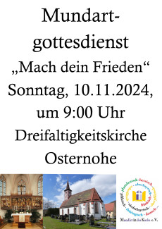 Plakat zum Mundartgottesdienst mit Bildern der Osternoher Dreifaltigkeitskirche innen und außen sowie dem Logo des Vereins "MundArt in der Kirche e.V."